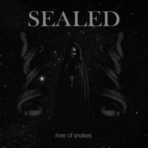 Sealed : River of Snakes
